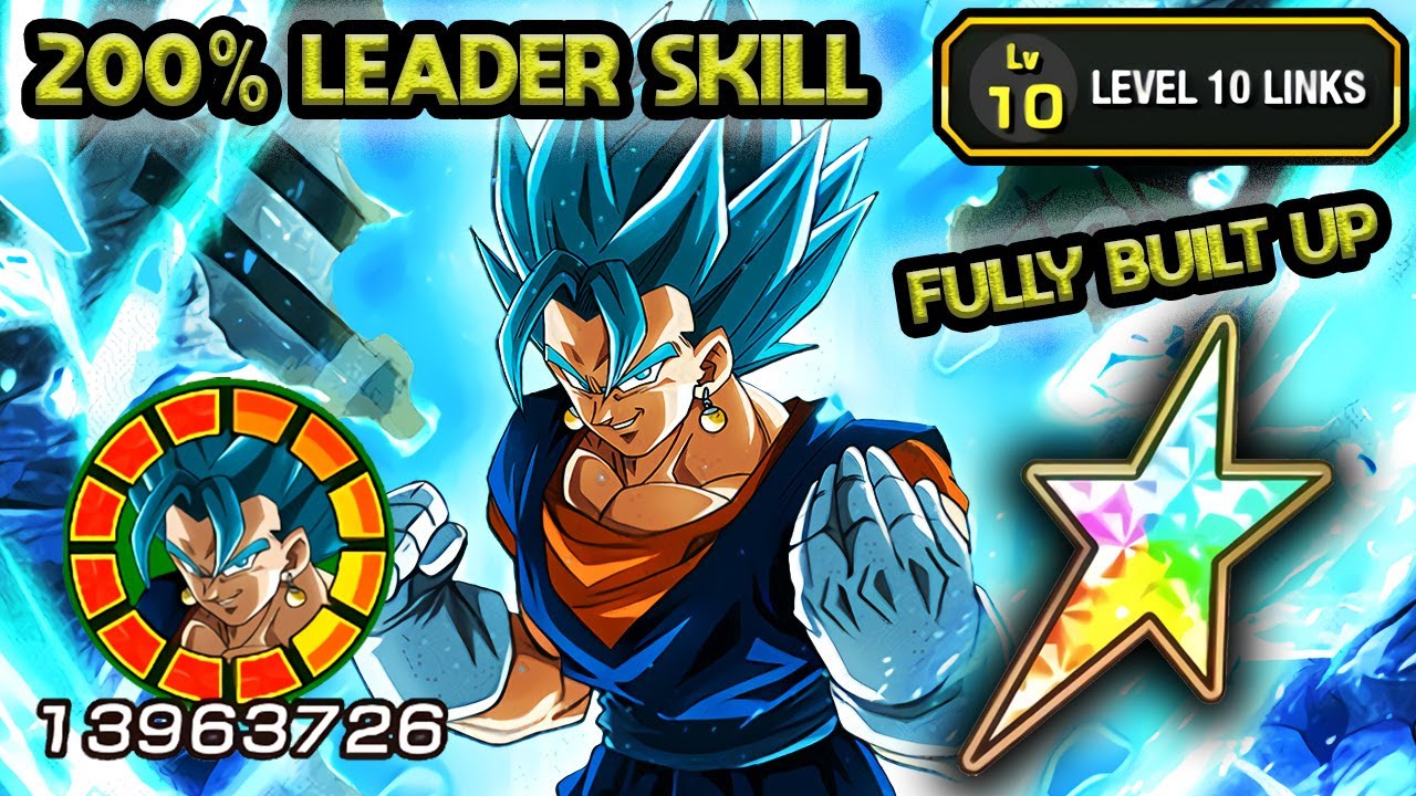 Leader Skill Fully Built Up Lr Vegito Blue Level Links