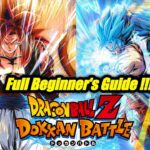 Dokkan Battle Beginner’s Guide 2022 During The 7th Anniversary Of Dokkan Battle